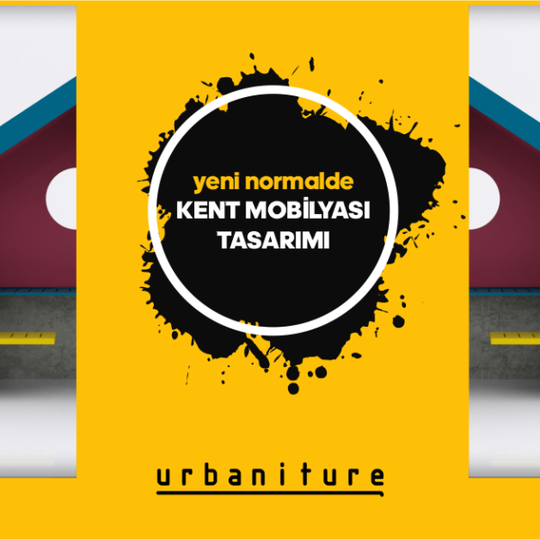 urbaniture-yeni-normalde-kent-mobilyası-tasarimi